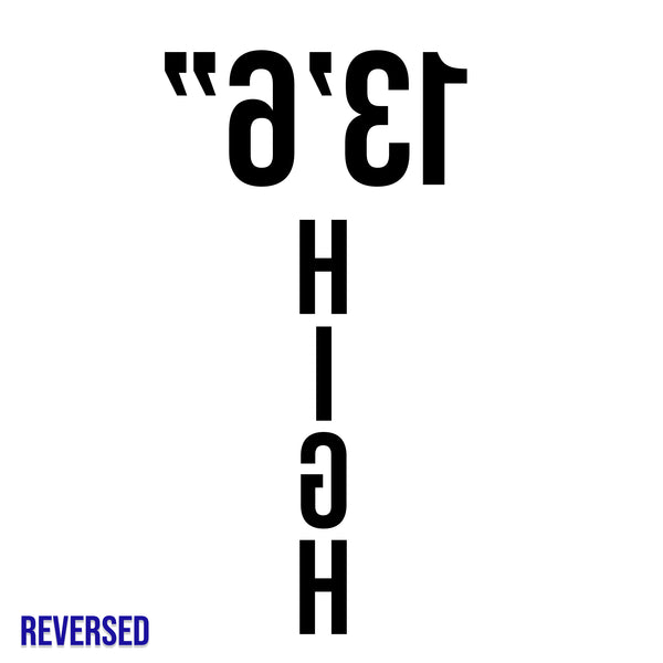 Box Truck or Trailer Height Sticker Decal Sign | Regular or Reversed | (Set of 2)