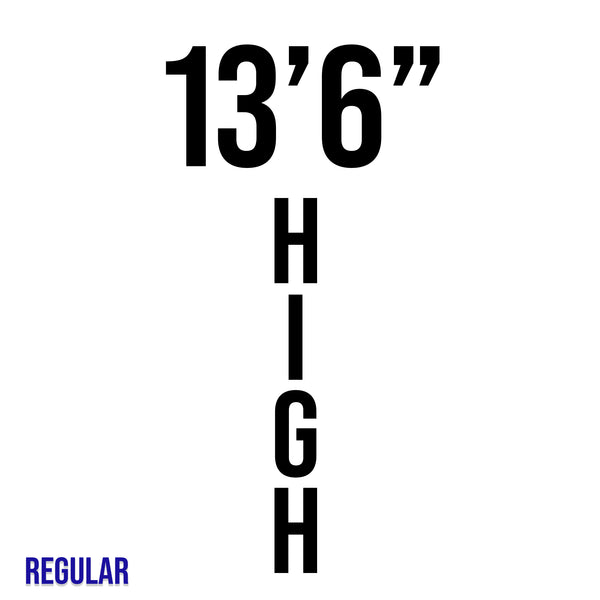 Box Truck or Trailer Height Sticker Decal Sign | Regular or Reversed | (Set of 2)